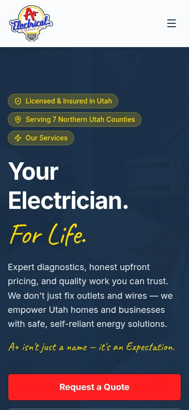 A+ Electrical Service website on a phone, with Licensed & Insured badges, the headline Your Electrician. For Life., and a Request a Quote button.