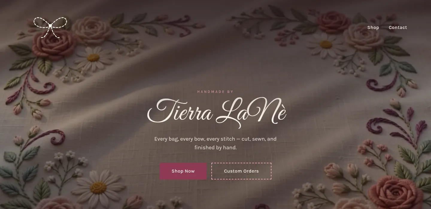 Handmade by Tierra LaNè website on a desktop, with her script wordmark and Shop Now and Custom Orders buttons.